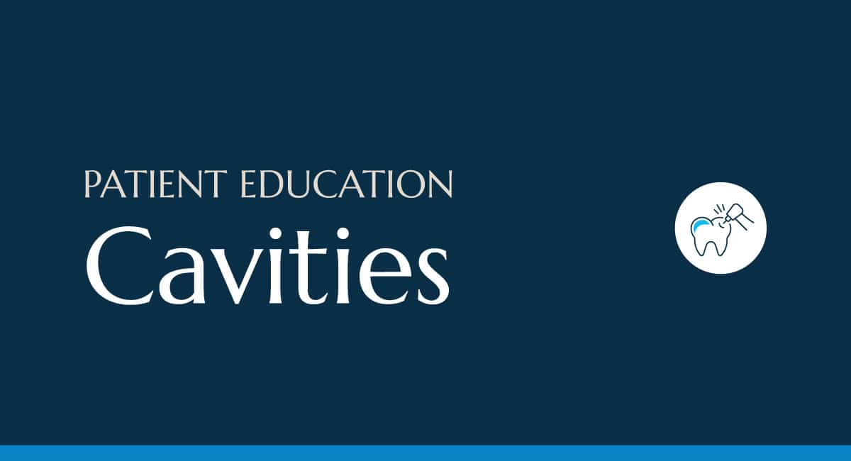 A blog feature with the words Patient Education: Cavities